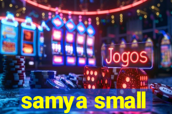 samya small